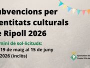 Obertura de la convocatòria per a subvencions a entitats culturals a Ripoll 2026