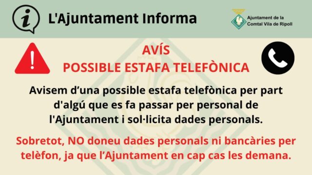 Imatge de l'avís sobre la possible estafa telefònica a la vila (Ajuntament de Ripoll, via xarxes socials)